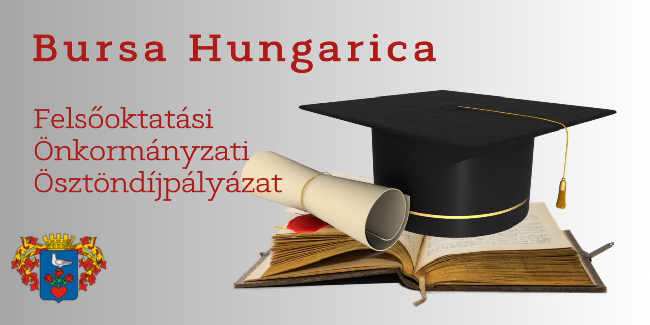 BURSA Hungarica Felsőoktatási Ösztöndíjpályázat